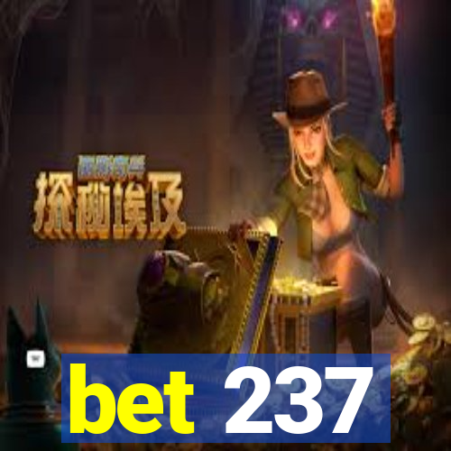 bet 237